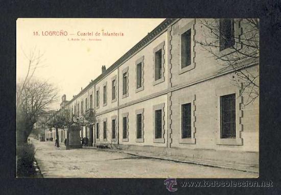Postales: Postal de LOGRO&Ntilde;O: Cuartel de Infanteria (Roisin num.18) - Foto 1