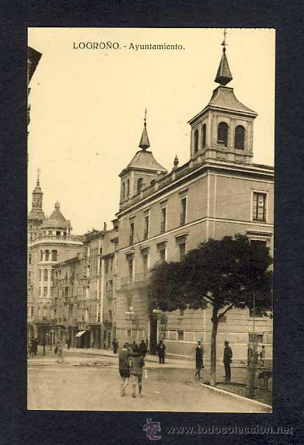 Postales: Postal de LOGRO&Ntilde;O: Ayuntamiento (AHE) - Foto 1