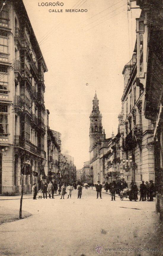 Postales: Logro&ntilde;o. Calle Mercado - Foto 1