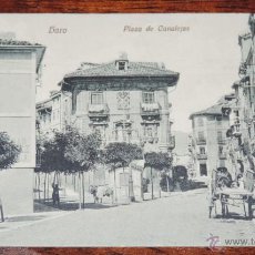 Postales: HARO, PLAZA DE CANALEJAS, ED. H. DEL VAL, ESCRITA EN 1930