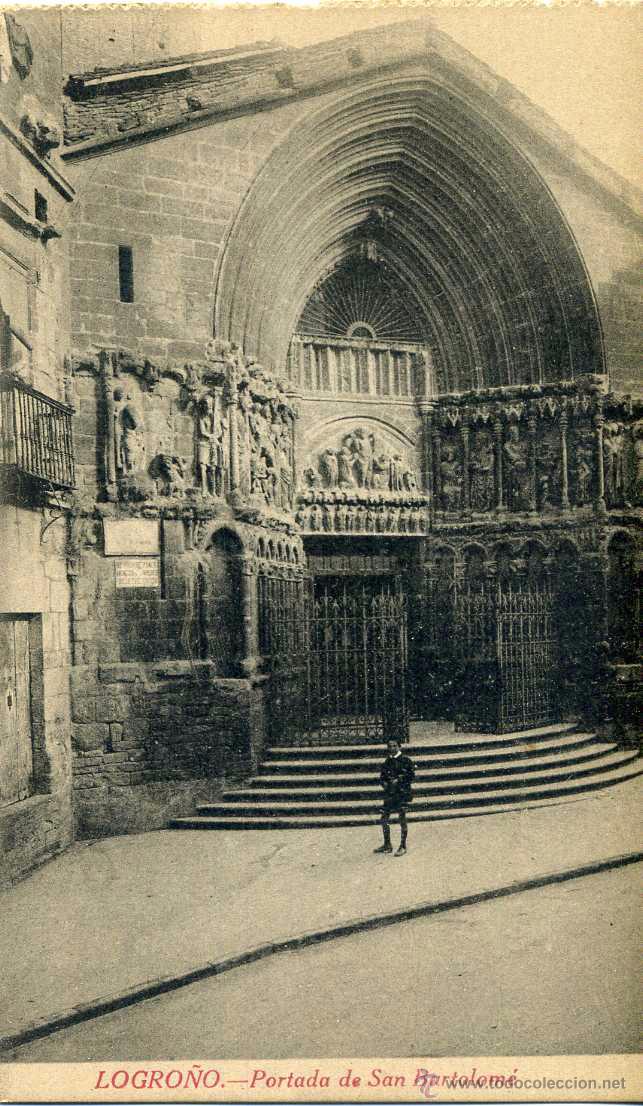 Postales: POSTAL LOGRO&Ntilde;O - PORTADA DE SAN BARTOLOM&Eacute;. - Foto 1