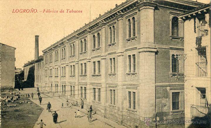 Postales: POSTAL LOGRO&Ntilde;O - F&Aacute;BRICA DE TABACOS. - Foto 1
