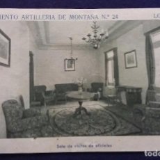 Postales: POSTAL DE LOGROÑO. REGIMIENTO ARTILLERIA DE MONTAÑA N°24. SALA DE VISITAS OFICIALES. AÑOS 40