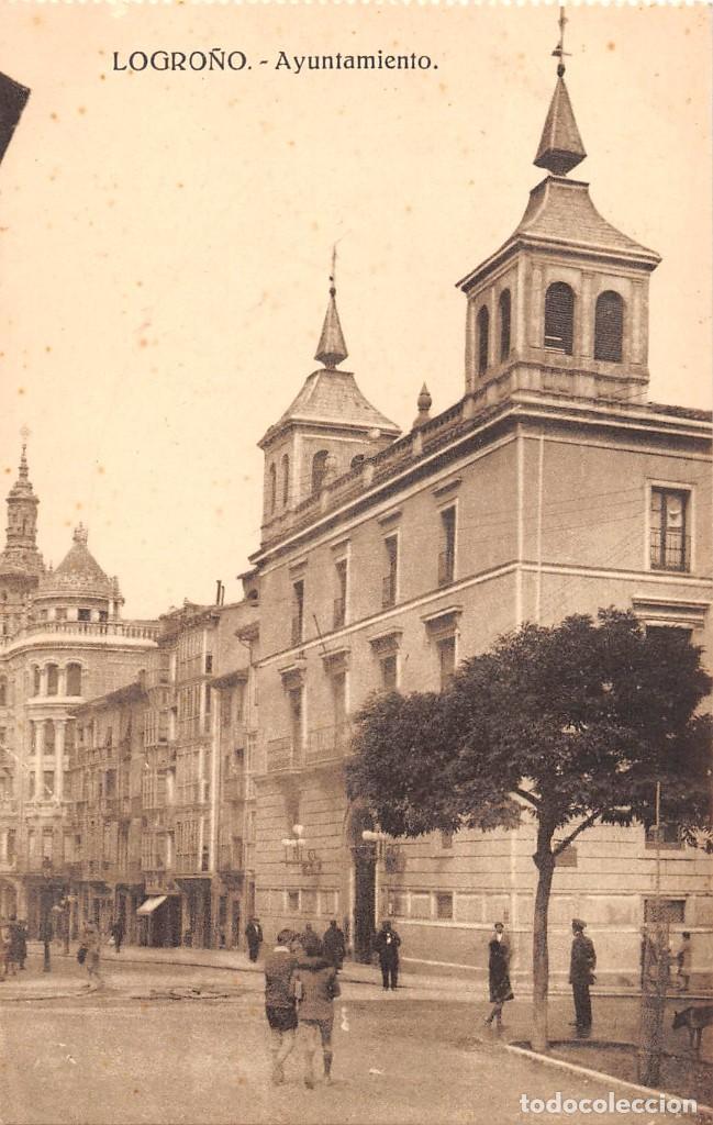 Postales: LOGRO&Ntilde;O.- AYUNTAMIENTO - Foto 1
