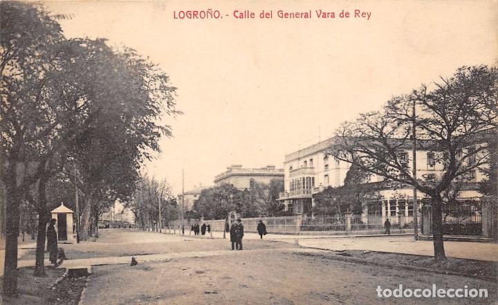 Postales: LOGRO&Ntilde;O.- CALLE DEL GENERAL VARA DE REY - Foto 1