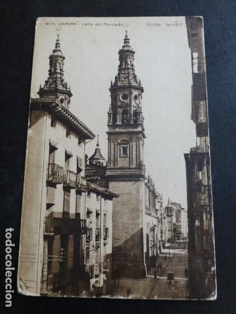 Postales: LOGRO&Ntilde;O CALLE DEL MERCADO - Foto 1