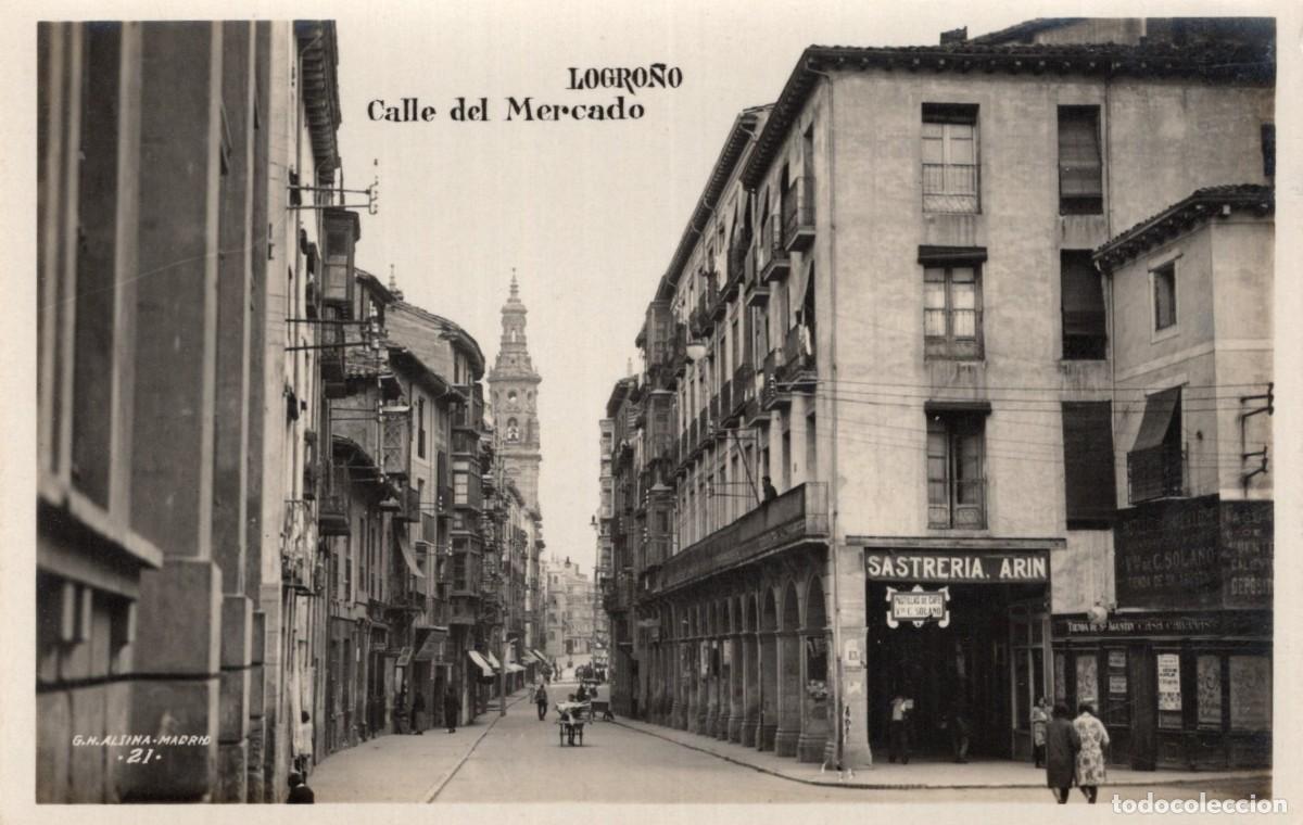 Postales: LOGRO&Ntilde;O. CALLE DEL MERCADO - Foto 1