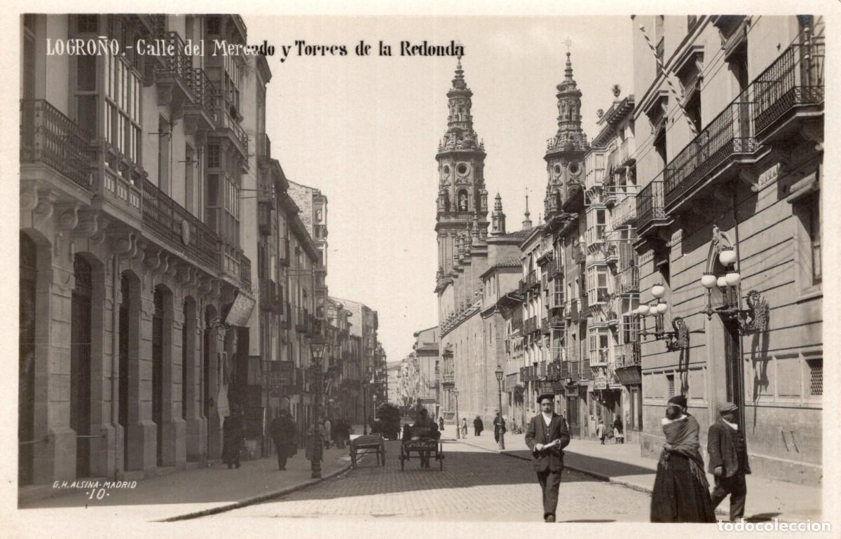 Postales: LOGRO&Ntilde;O. CALLE DEL MERCADO - Foto 1