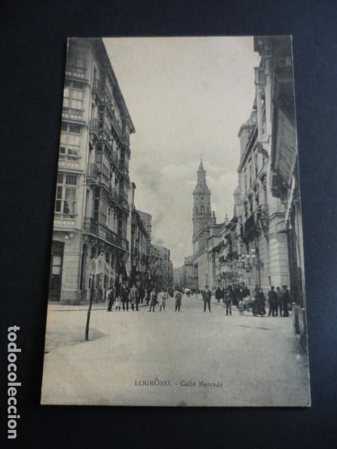 Postales: LOGRO&Ntilde;O CALLE MERCADO - Foto 1