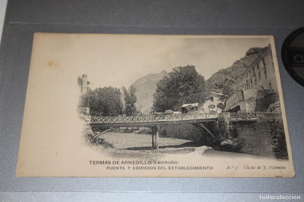 Postales: TARJETA POSTAL TERMAS DE ARNEDILLO(LOGRO&Ntilde;O) PUENTE Y EDIFICIOS DEL ESTABLECIMIENTO- DILIGENCIA - Foto 1