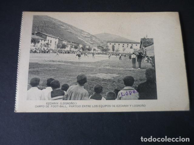Postais: EZCARAY LA RIOJA CAMPO DE FUTBOL PARTIDO ENTRE LOS EQUIPOS DE EZCARAY Y LOGRO&Ntilde;O