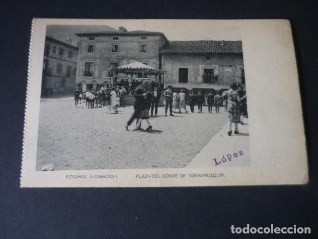 Postales: EZCARAY LA RIOJA PLAZA DEL CONDE DE TORREMUZQUIR