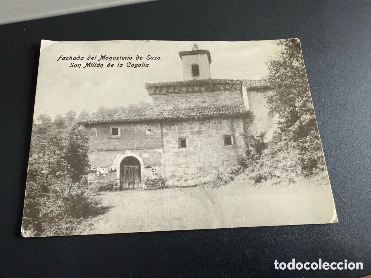 Postales: Postal. Fachada del Monasterio de Suso , San Mill&aacute;n de la Cogolla. LOGRO&Ntilde;O