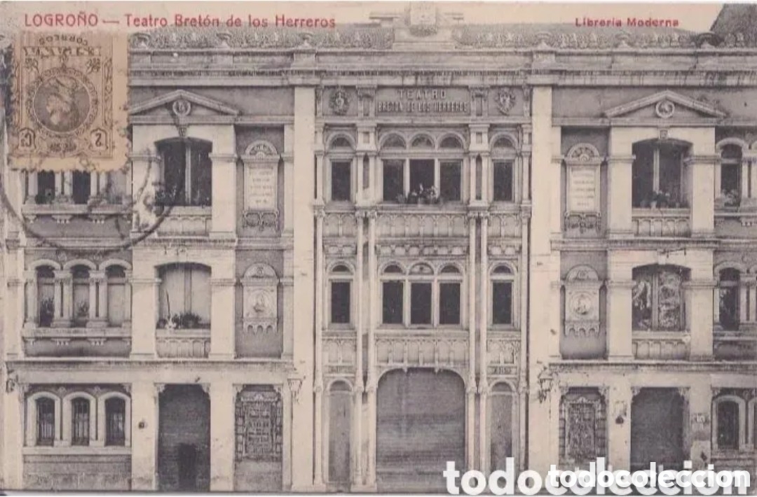 Postales: LOGRO&Ntilde;O - TEATRO BRET&Oacute;N DE LOS HERREROS - LIBRER&Iacute;A MODERNA - CASTA&Ntilde;EIRA Y &Aacute;LVAREZ