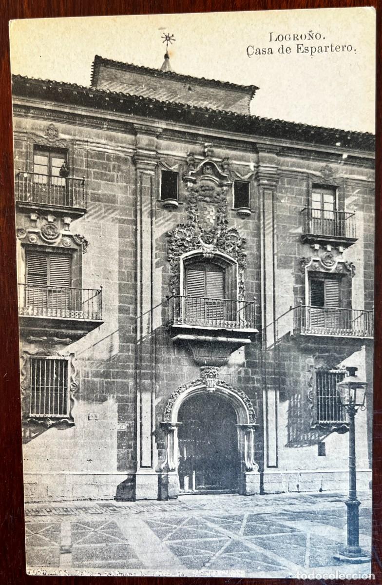 Postales: LOGRO&Ntilde;O, CASA DE ESPARTERO, LACOSTE, COLECCION ESPA&Ntilde;A MONUMENTAL E HISTORICA SERIE V N&ordm; 30