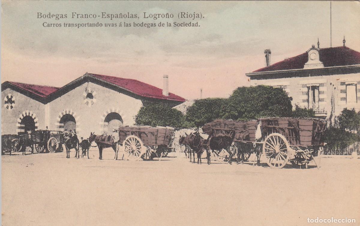 Postales: POSTAL BODEGAS FRANCO ESPA&Ntilde;OLAS - LOGRO&Ntilde;O -RIOJA- CARROS TRANSPORTANDO UVAS