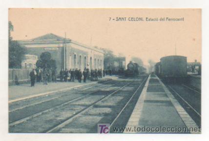 Postales: SANT CELONI. ESTACI&Oacute; DEL FERROCARRIL. (THOMAS). - Foto 1