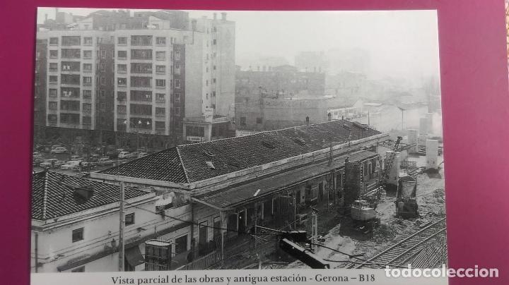 Postales: vista parcial de las obras de la antigua Estacion tren Gerona Girona - Foto 1 - 207823273