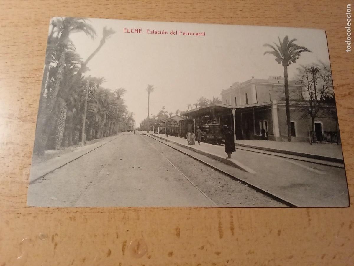 Postales: Elche Estaci&oacute;n. - Foto 1