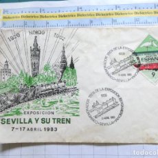 Postales: SOBRE DE TRENES FERROCARRILES. EXPOSICIÓN SEVILLA Y SU TREN 1983 1929. 629. Lote 402410279