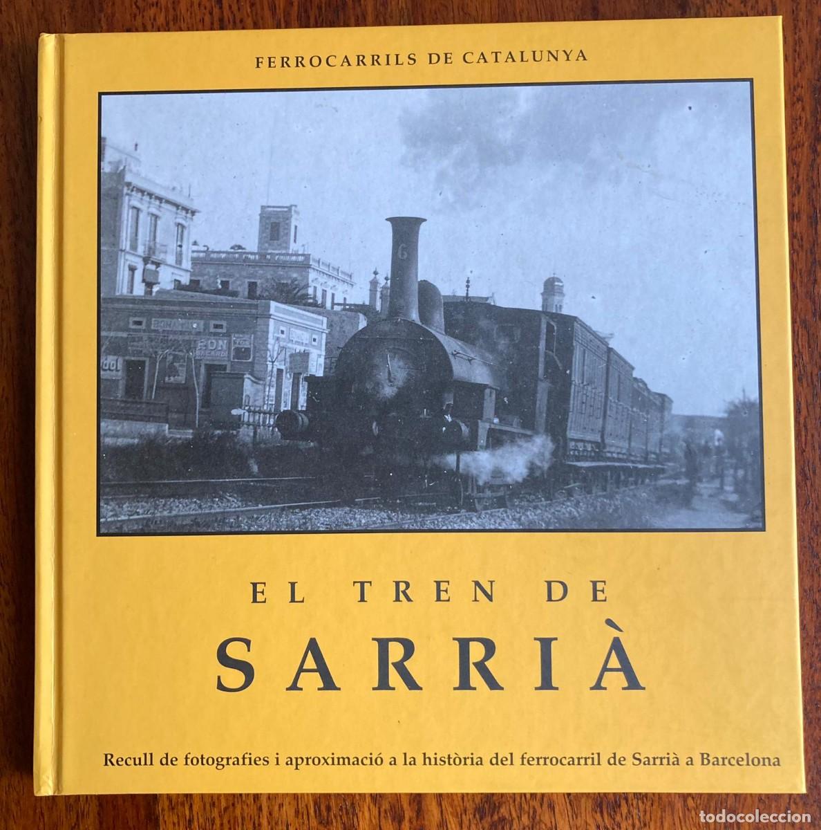 Postales: El Tren de Sarri&agrave; - Foto 1