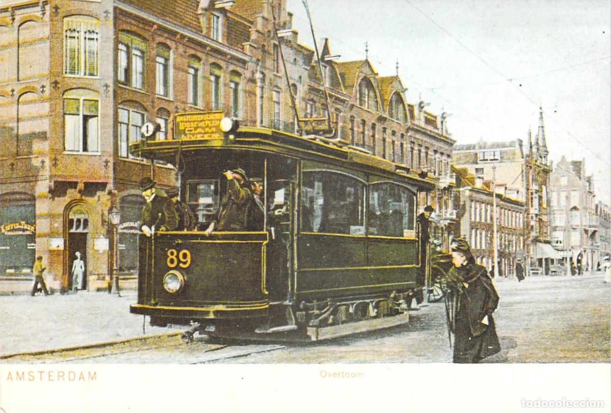 Postales: Postal de Amsterdam con Tranv&iacute;a Hist&oacute;rico en la Calle Overtoom