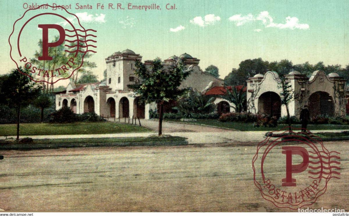 Postales: OAKLAND DEPOT SANTA FE RAILROAD EMERYVILLE CALIFORNIA USA TREN TRAIN TREIN.