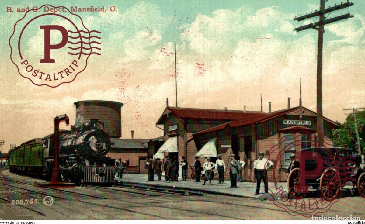 Postales: B AND O DEPOT MANSFIELD RAILROAD USA TREN TRAIN TREIN.