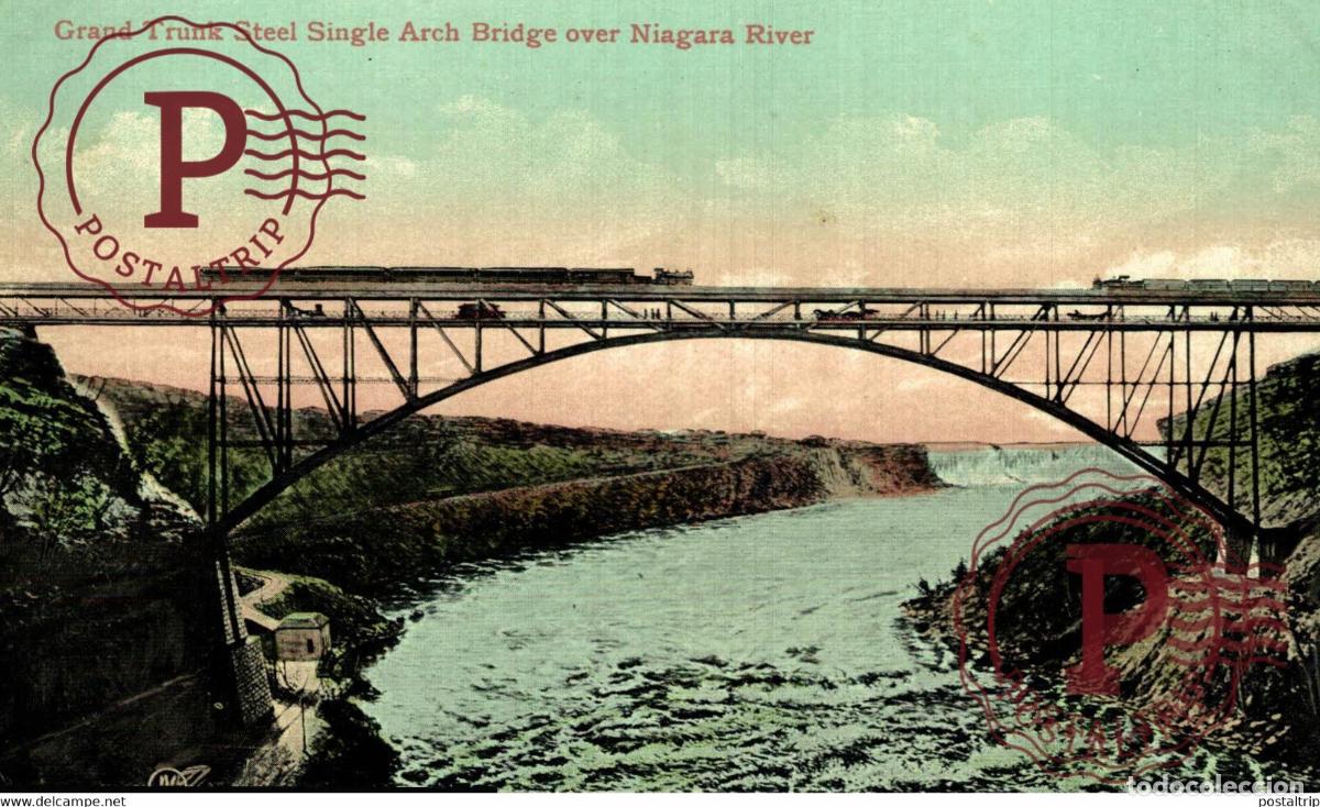 Postales: NIAGARA, ONTARIO - GRAND TRUNK STEEL SINGLE ARCH BRIDGE OVER NIAGARA RIVER CANADA RAILWAY TREN T