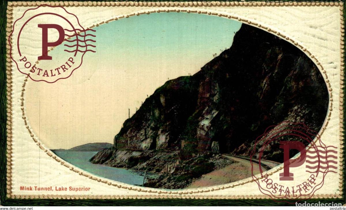 Postales: MINK TUNNEL LAKE SUPERIOR ONTARIO CANADA RAILWAY TREN TRAIN TREIN.