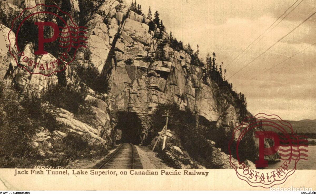 Postales: JACK FISH TUNNEL LAKE SUPERIOR ON CANADIAN PACIFIC RAILWAY CANADA RAILWAY TREN TRAIN TREIN.