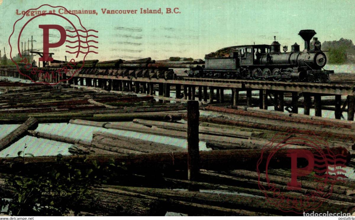 Postales: LOGGING AT CHEMAINUS VANCOUVER ISLAND CANADA RAILWAY TREN TRAIN TREIN.