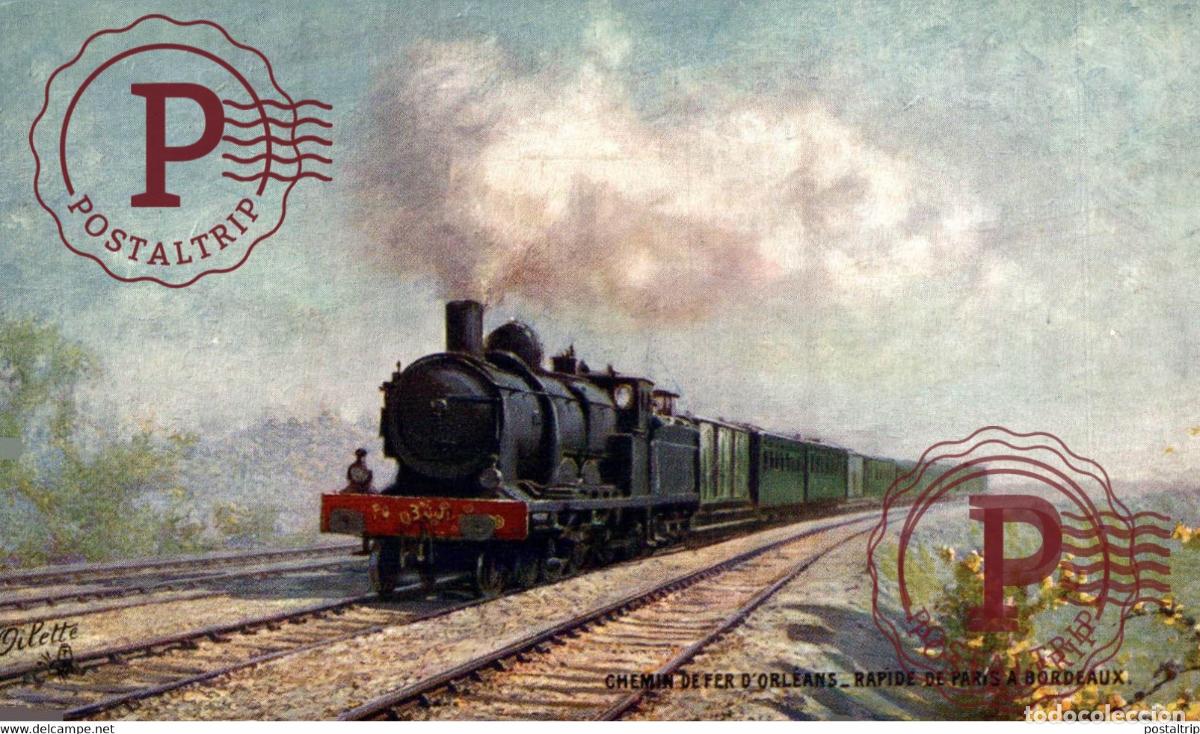 Postales: Chemin de fer d Orl&eacute;ans Rapide de Paris &agrave; Bordeaux Train Locomotiv CHEMIN DE FER RAILWAY