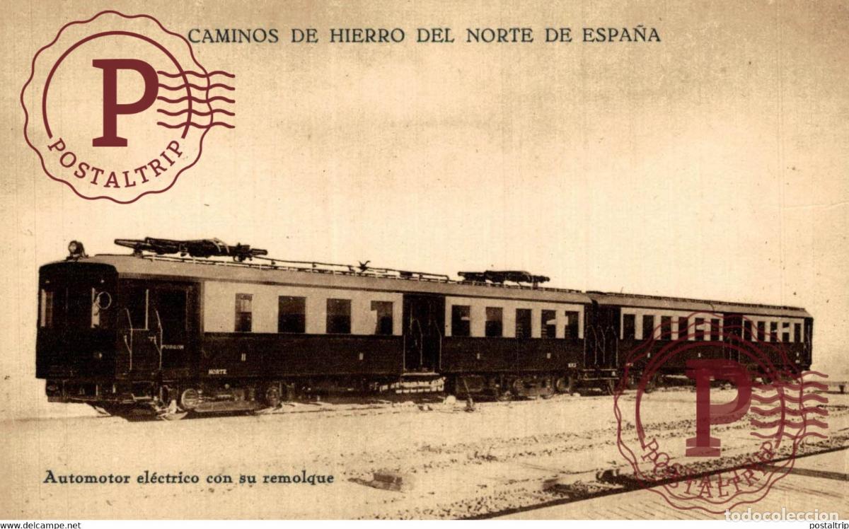 Postales: CAMINOS DE HIERRO DEL NORTE DE ESPANA automotor electrico con su remolque CHEMIN DE FER RAILWAY