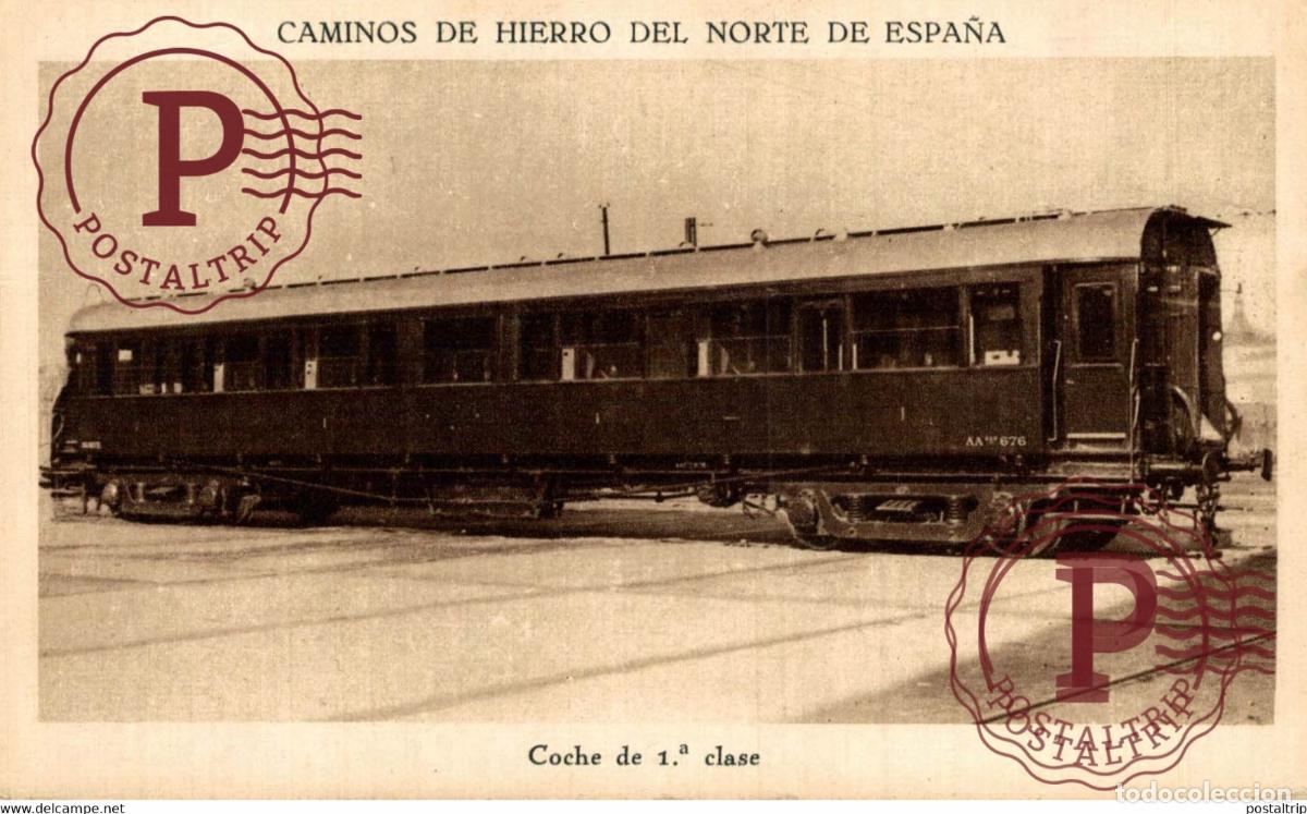 Postais: COCHE DE 1ER CLASE CAMINOS DE HIERRO DEL NORTE DE ESPA&Ntilde;A CHEMIN DE FER RAILWAY