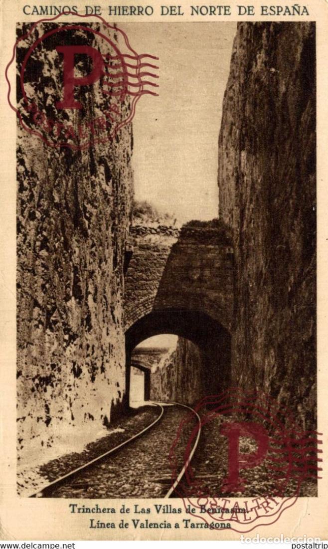 Postales: Tarragona. Trinchera de Las Villas de Benicasim. L&iacute;nea de Valencia a Tarragona. Huecograbado Mum C