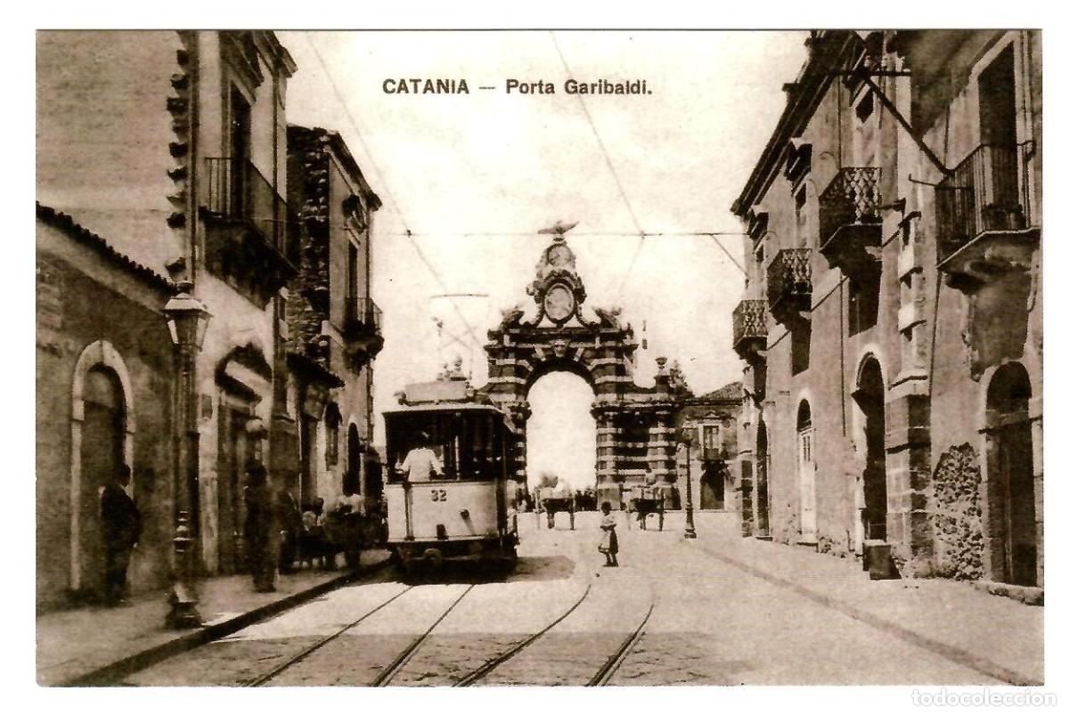 Postales: CATANIA (Sicilia, Italia). Tranv&iacute;a en Porta Garibaldi. Reproducci&oacute;n de una foto antigua, Ed. Guardo.