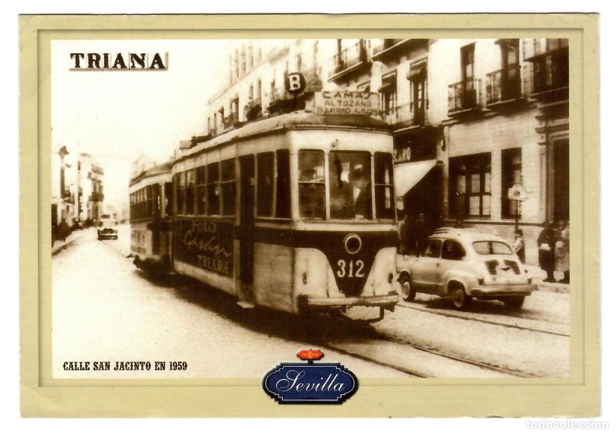 Postales: SEVILLA, Triana. Tranv&iacute;a en la calle San Jacinto en 1959. Reproducci&oacute;n foto antigua. - Seat 600.
