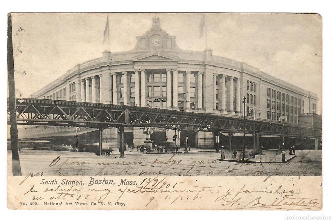Postales: BOSTON (USA). South Station / Estaci&oacute;n. Escrita y circulada a M&aacute;laga en 1905. Sin sello (arrancado).