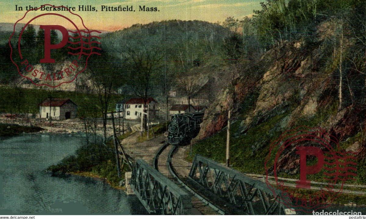 Postales: IN THE BERKSHIRE HILLS PITTSFIELD MASSACHUSETTS MASS RAILROAD RAILWAY CHEMIN DE FER EEUU USA