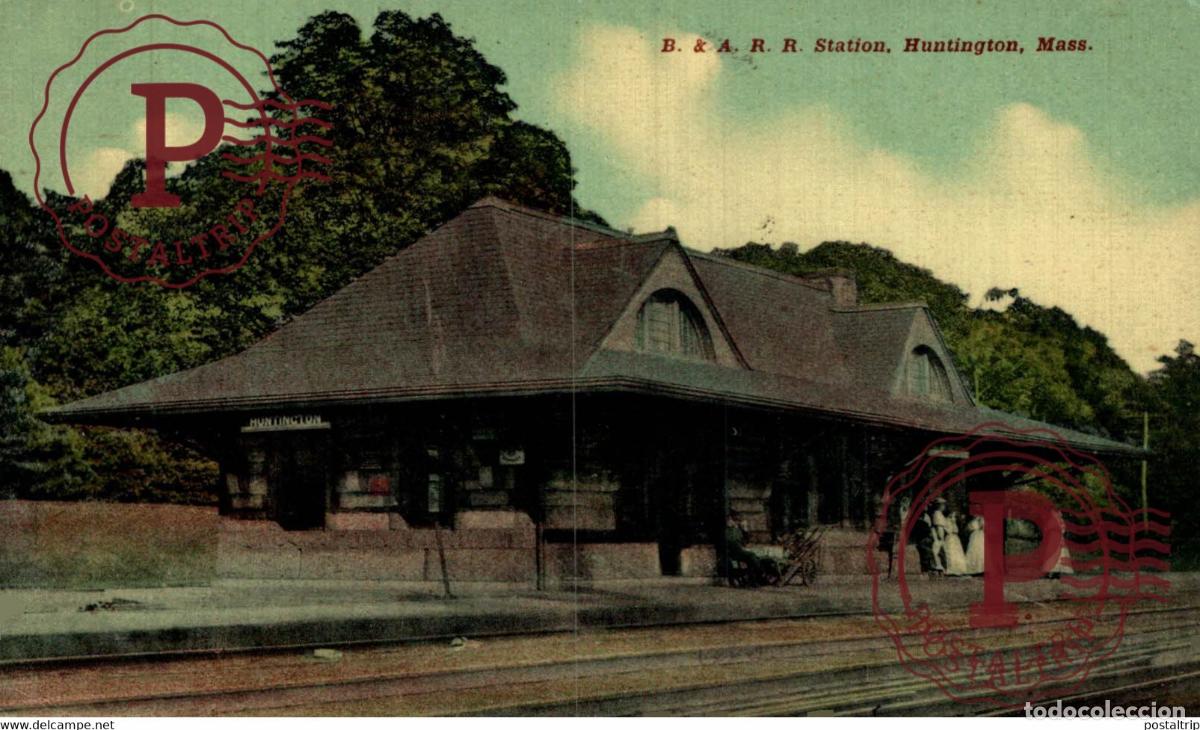 Postales: B AND A RR STATION HUNTINGTON MASSACHUSETTS MASS RAILROAD RAILWAY CHEMIN DE FER EEUU USA