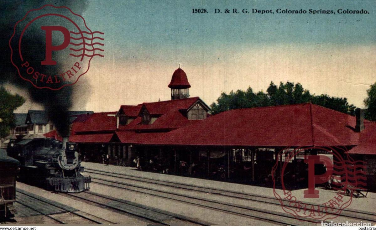 Postales: D AND R G DEPOT COLORADO SPRINGS RAILROAD RAILWAY CHEMIN DE FER EEUU USA