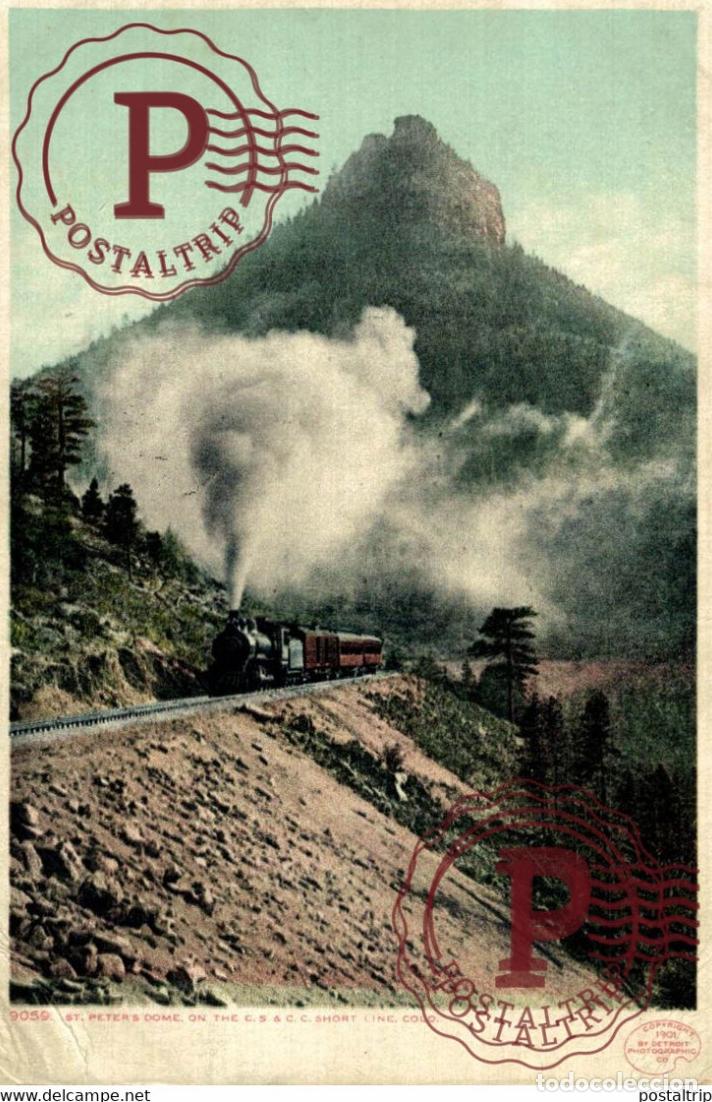 Postales: THE SHORT LINE TRIP CRIPPLE CREEK COLORADO ST PETERS DOME RAILROAD RAILWAY CHEMIN DE FER EEUU US