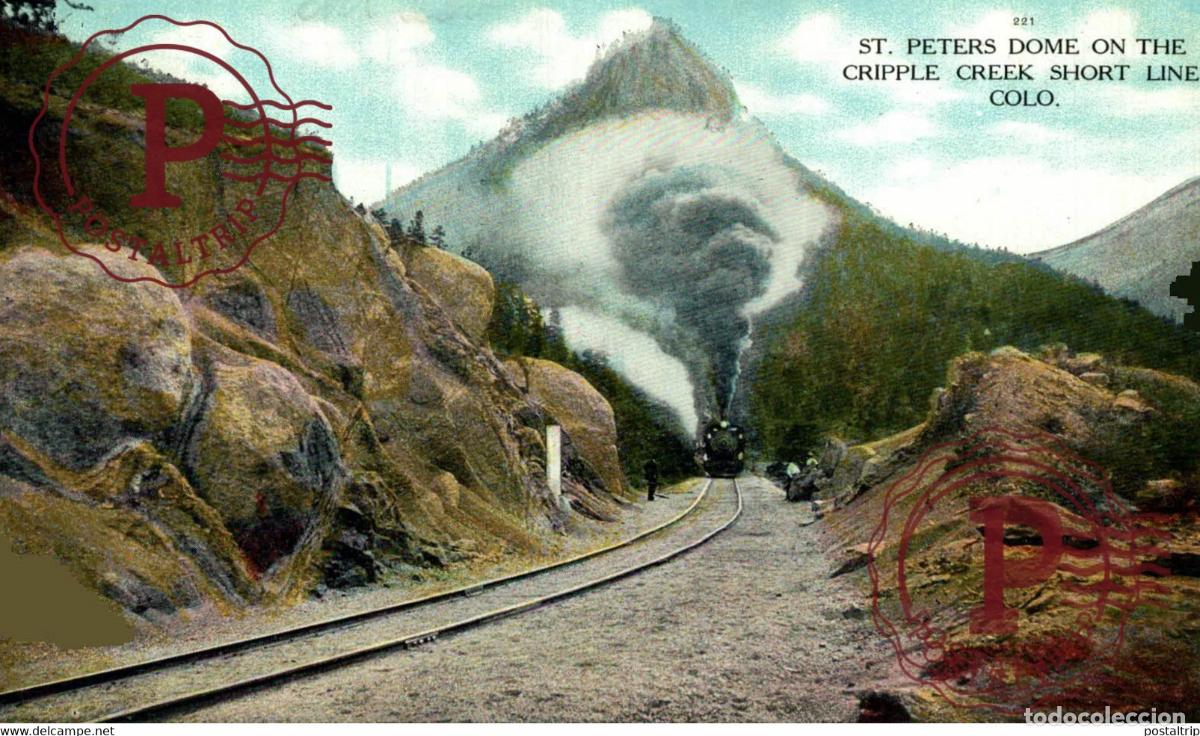 Postales: St. Peters Dome, Cripple Creek Short Line Railroad, Colorado RAILROAD RAILWAY CHEMIN DE FER EEUU U