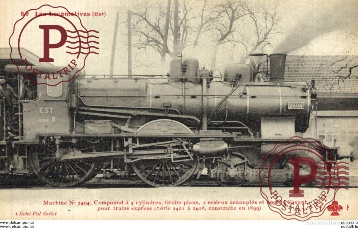 Postales: MACHINE N&ordm; 2404- CONSTRUITE EN 1899 LOCOMOTIVES FRAN&Ccedil;AISES TREN TRAIN TREIN CHEMIN DE FER RAILWAY