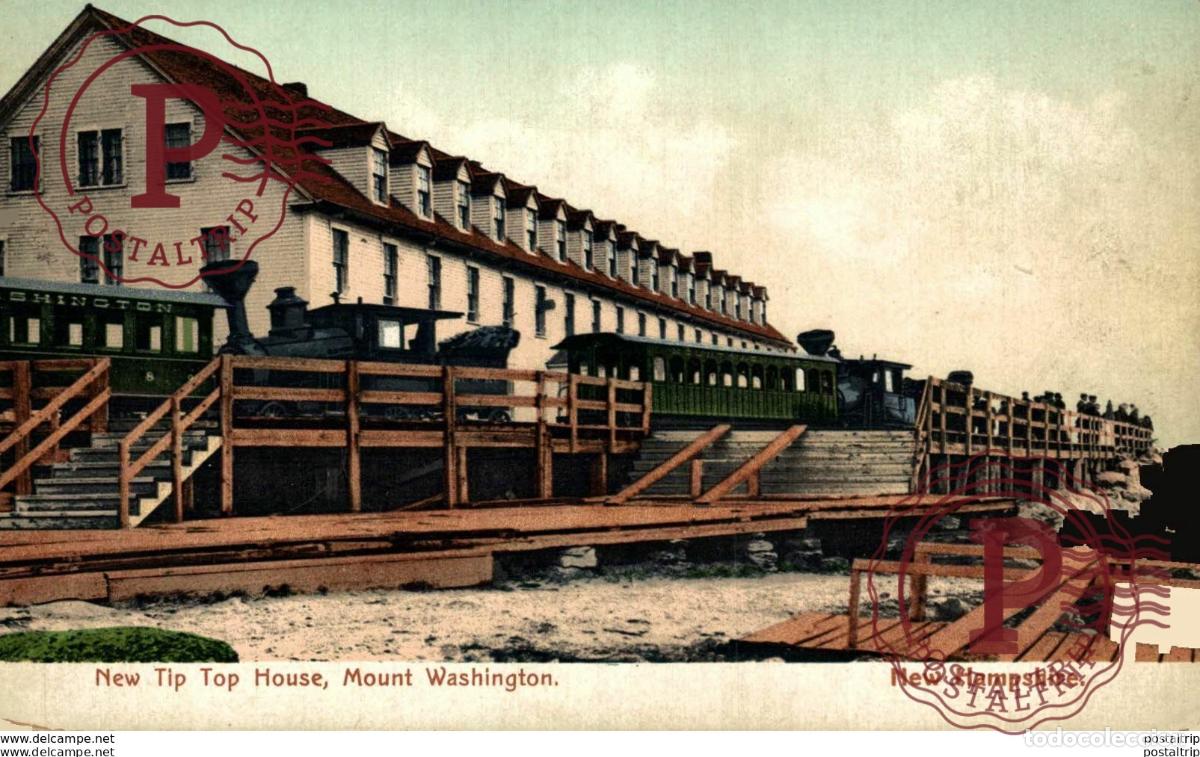 Postales: NEW TIP TOP HOUSE, MOUNT WASHINGTON. NEW HAMPSIRE. TREN TRAIN TREIN.