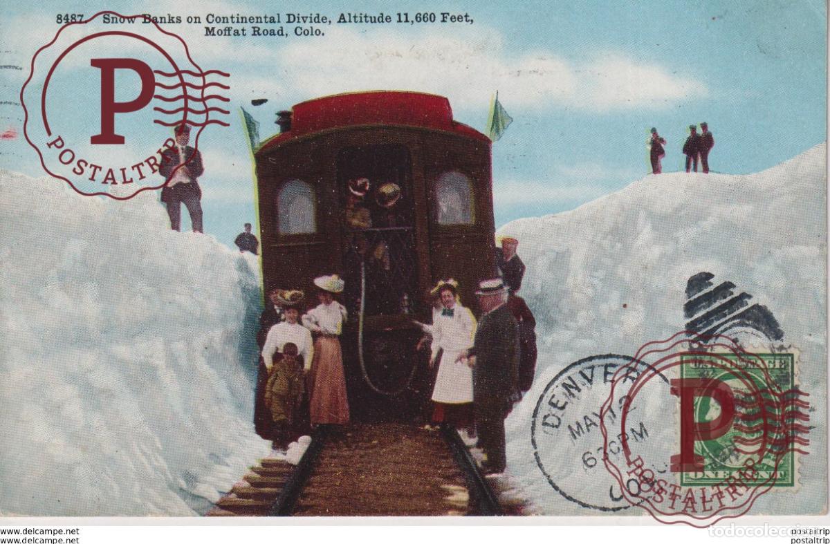 Postales: Snow Banks on Continental Divide MOFFAT ROAD, COLO.. TREN TRAIN TREIN.