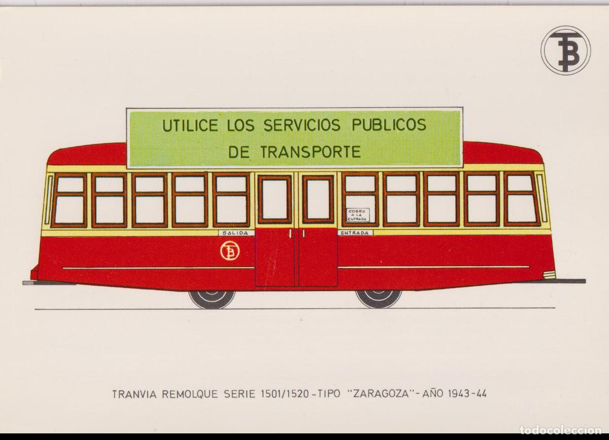 Postales: TRANVIA REMOLQUE TIPO ZARAGOZA SERIE 1501/1520 A&Ntilde;O 1943/44 - TRANSPORTES DE BARCELONA