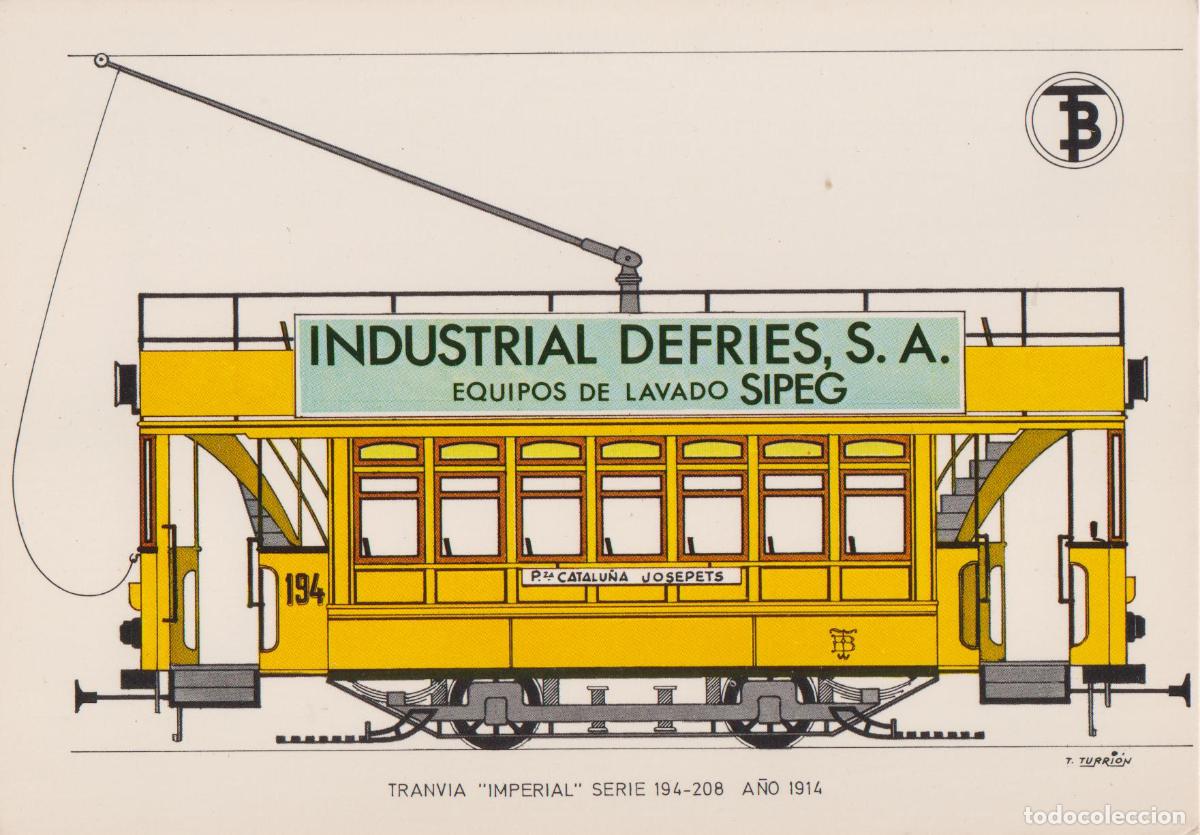 Postales: TRANVIA IMPERIAL SERIE 194/208 A&Ntilde;O 19147 - TRANSPORTES DE BARCELONA