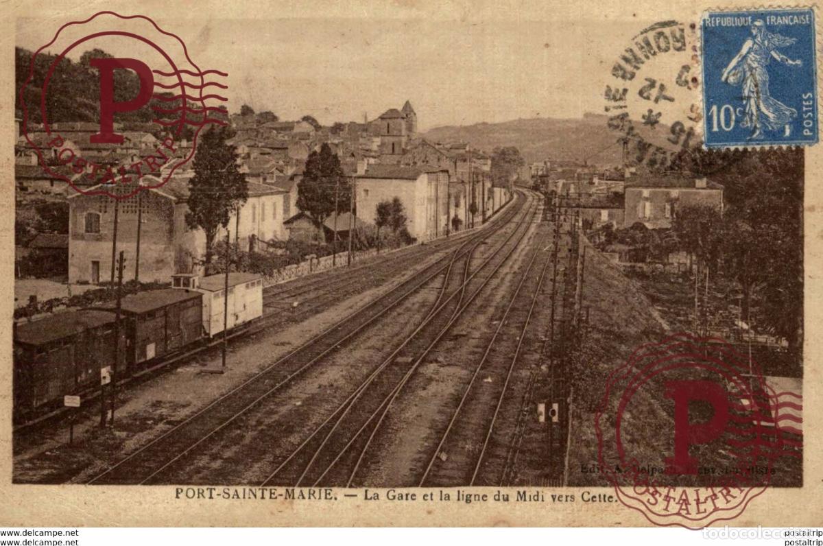 Postales: RARE 47 PORT SAINTE-MARIE : La Gare et la ligne du Midi vers S&egrave;te